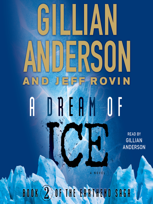 Title details for A Dream of Ice by Gillian Anderson - Available